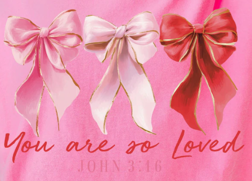 DTF Transfer- You are Loved